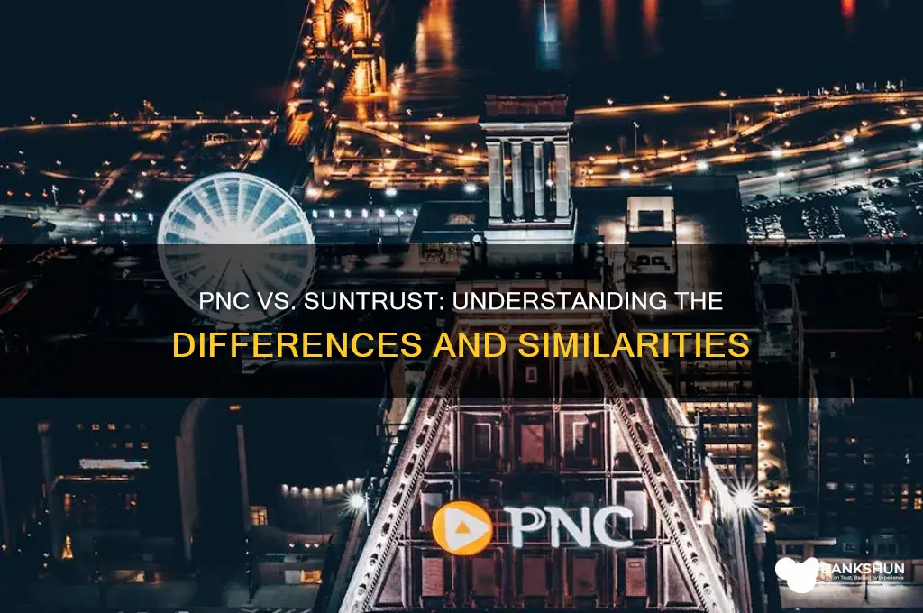 is pnc the same as suntrust bank