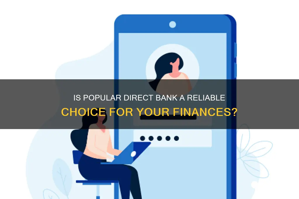 is popular direct bank a good bank