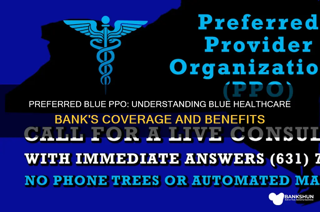 is preferred blue ppo blue healthcare bank