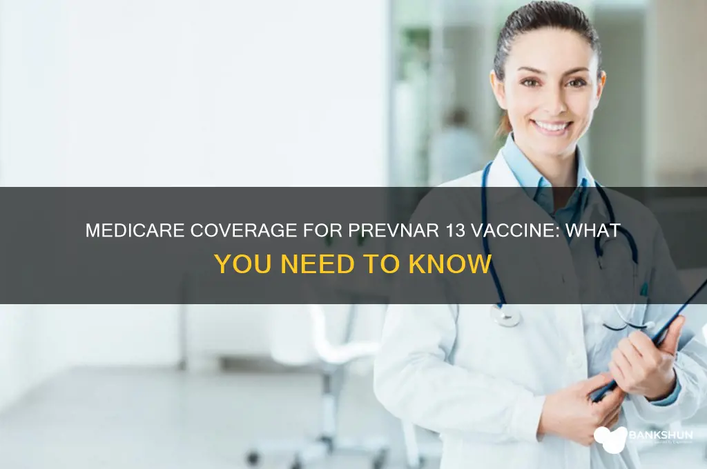 is prevnar 13 vaccine covered by medicare