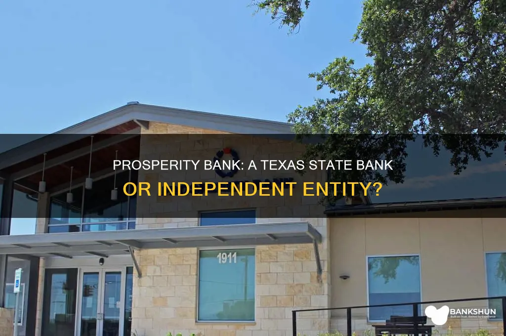 is prosperity bank a texas state bank