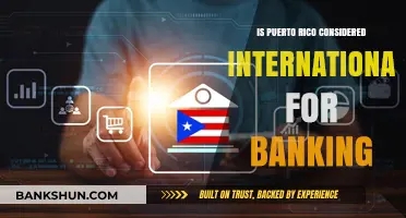 Is Puerto Rico International for Banking? Key Financial Insights