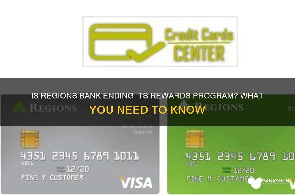 is regions bank stopping the rewards program