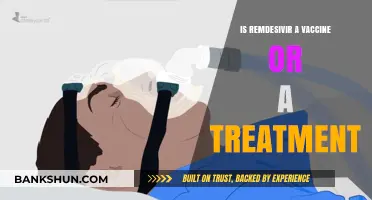 Remdesivir: Understanding Its Role as Treatment, Not Vaccine