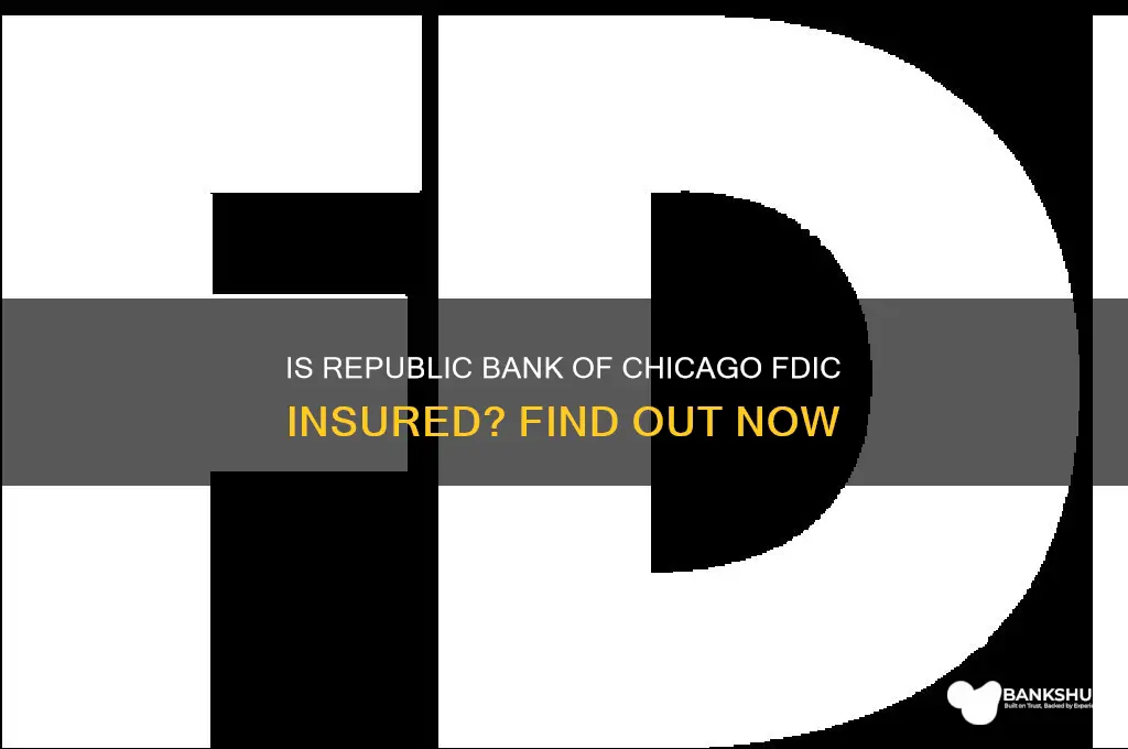 is republic bank of chicago fdic insured