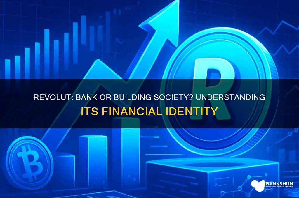 is revolut a bank or building society
