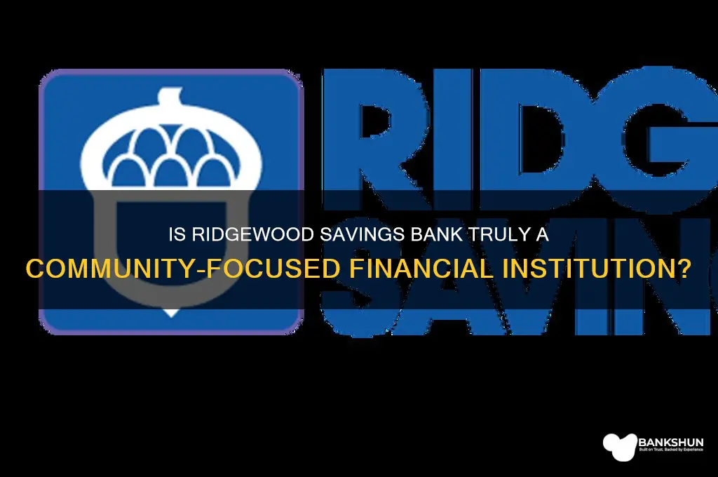 is ridgewood savings bank a community bank