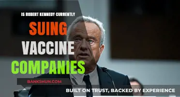 Is Robert F. Kennedy Jr. Suing Vaccine Companies? Legal Battle Explored