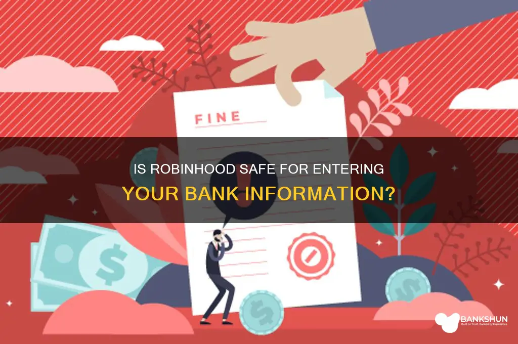 is robinhood safe to enter bank information