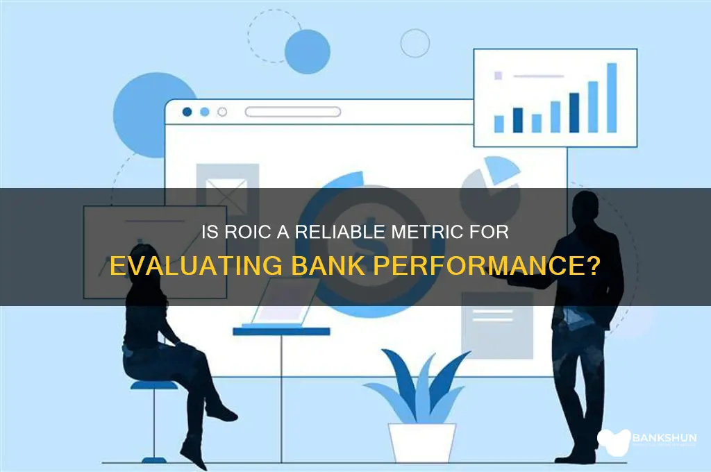 is roic a good metric for banks