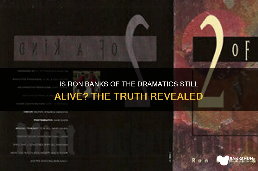 is ron banks of the dramatics dead