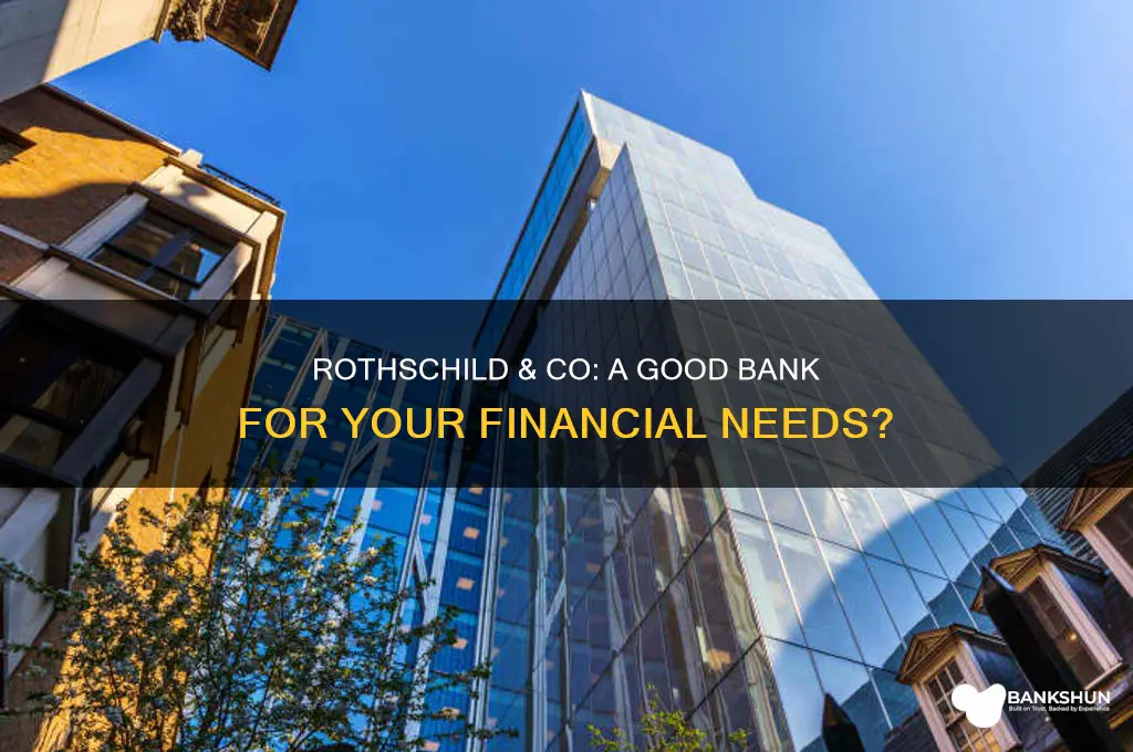 is rothschild and co a good bank