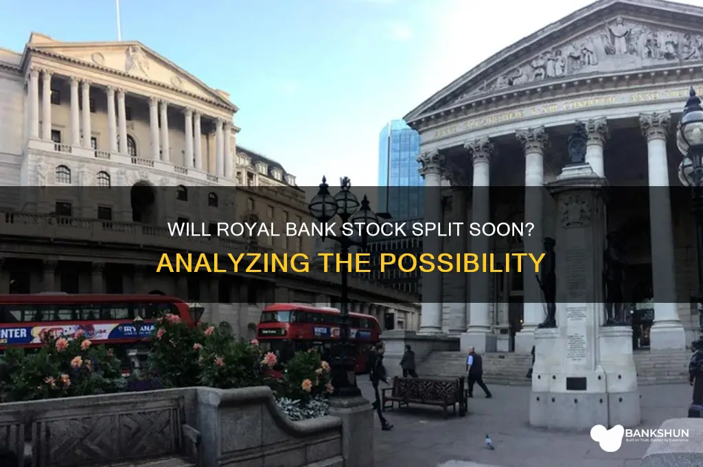 is royal bank stock going to split