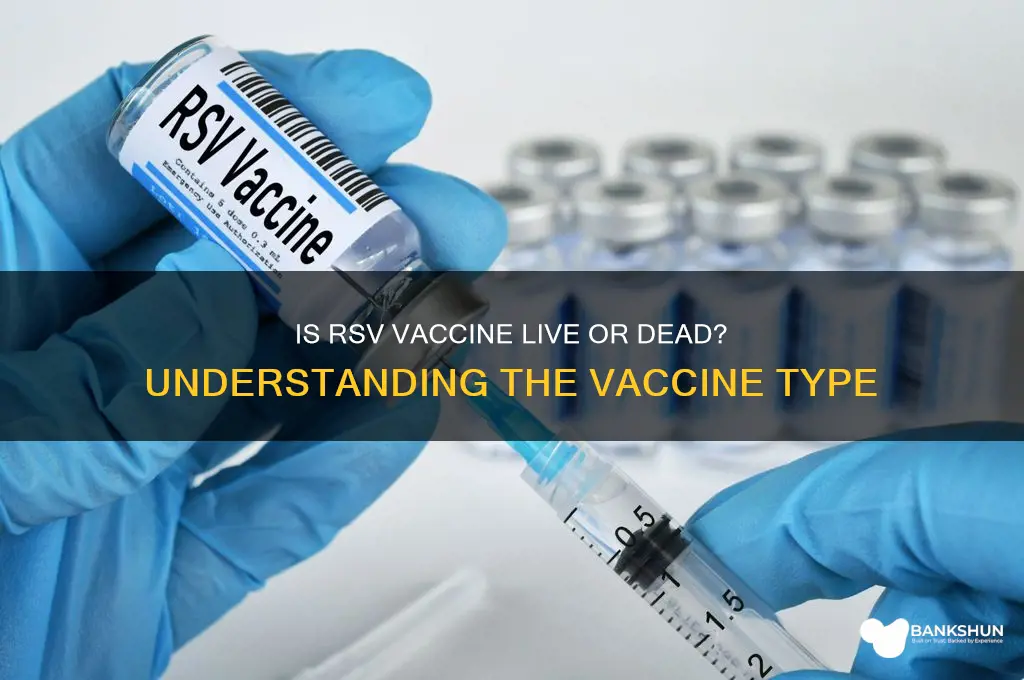 is rsv a live or dead vaccine