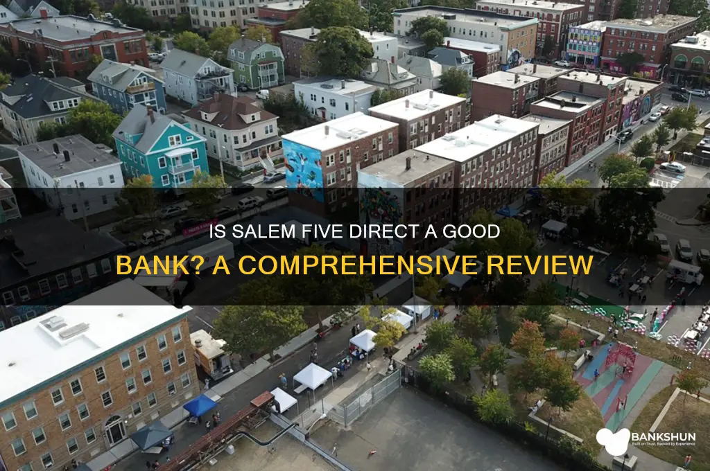 is salem five direct a good bank