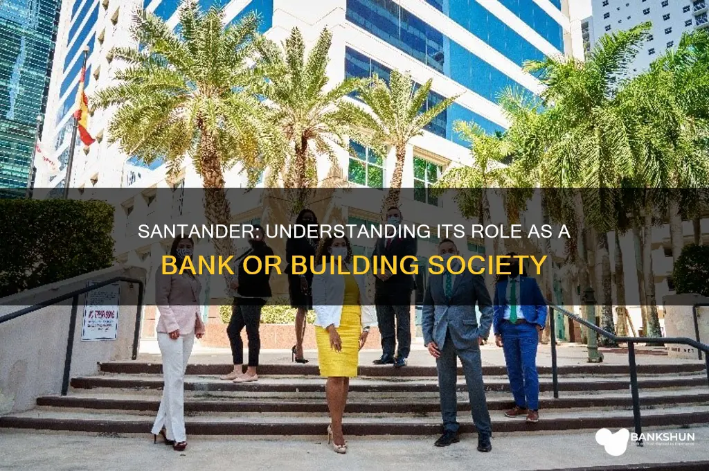 is santander a bank or building society