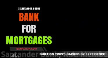 Is Santander a Good Bank for Mortgages? Pros, Cons, and Reviews