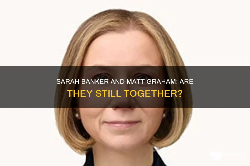 is sarah banker still with matt graham
