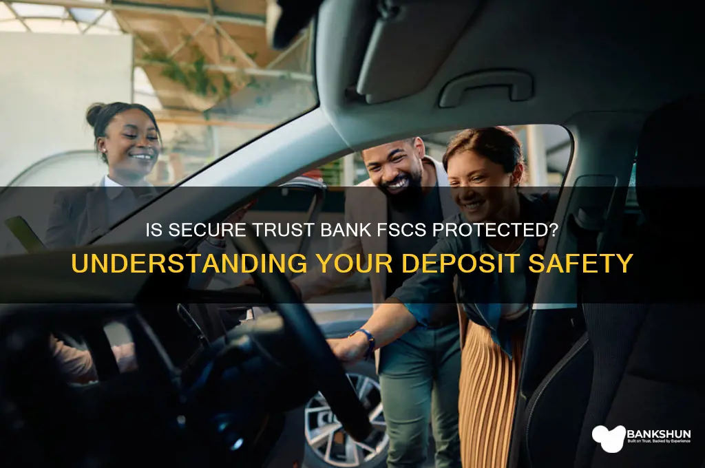 is secure trust bank covered by fscs