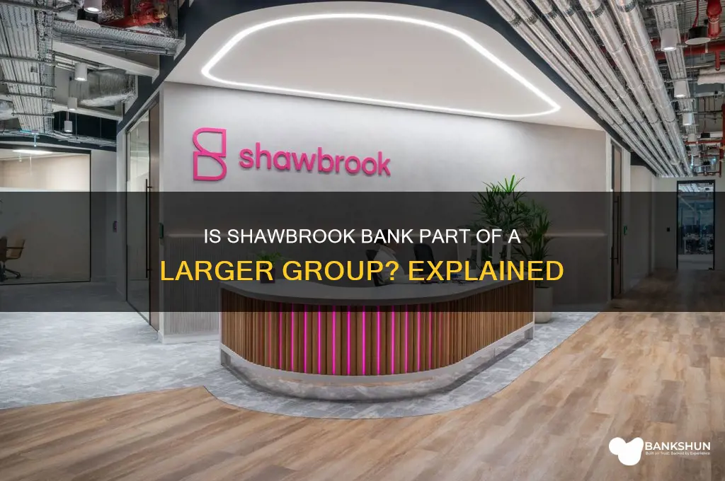 is shawbrook bank part of a group
