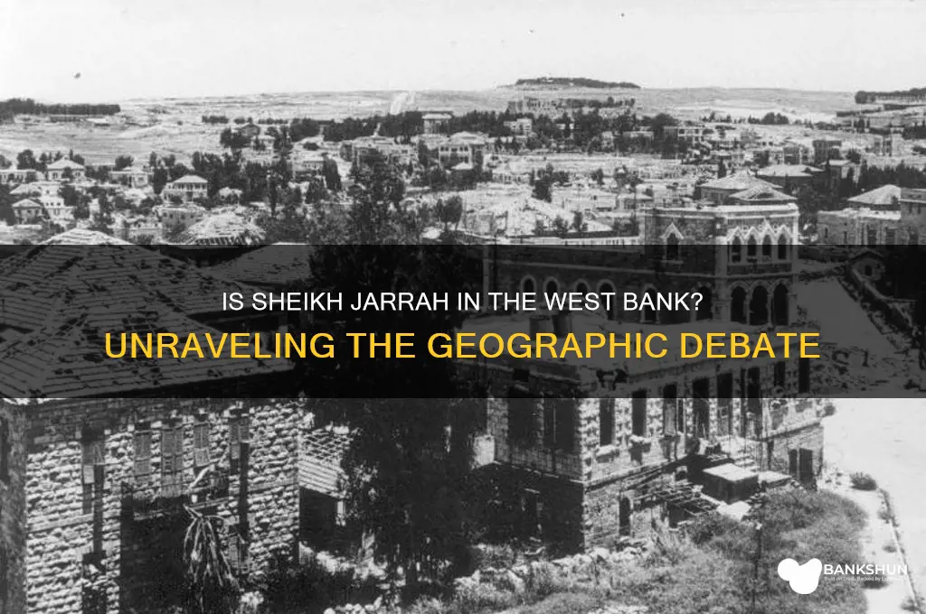 is sheikh jarrah in the west bank