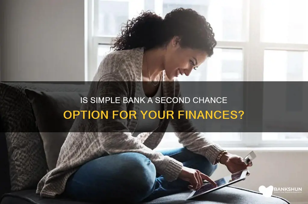 is simple bank a second chance bank