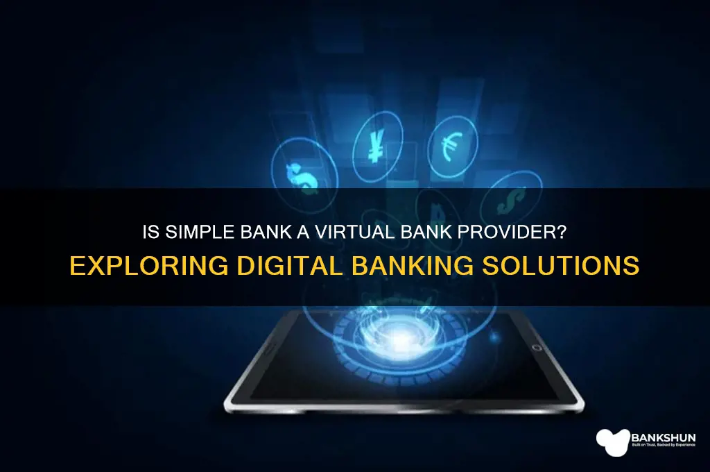 is simple bank a virtual bank provider