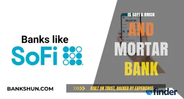 Is SoFi a Brick-and-Mortar Bank? Exploring Its Banking Model