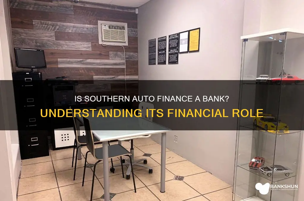 is southern auto finance company a bank