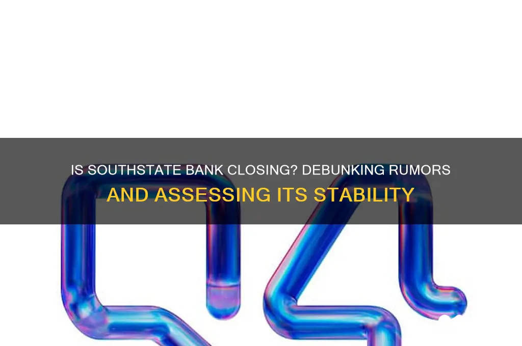 is southstate bank going out of business