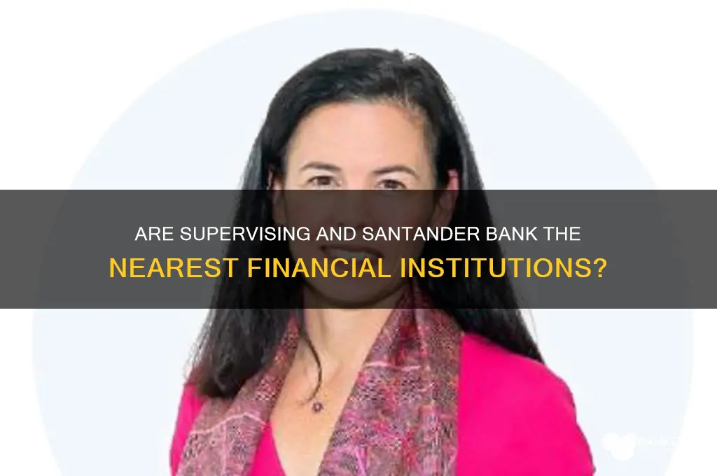 is spverign and santander bank the nearest