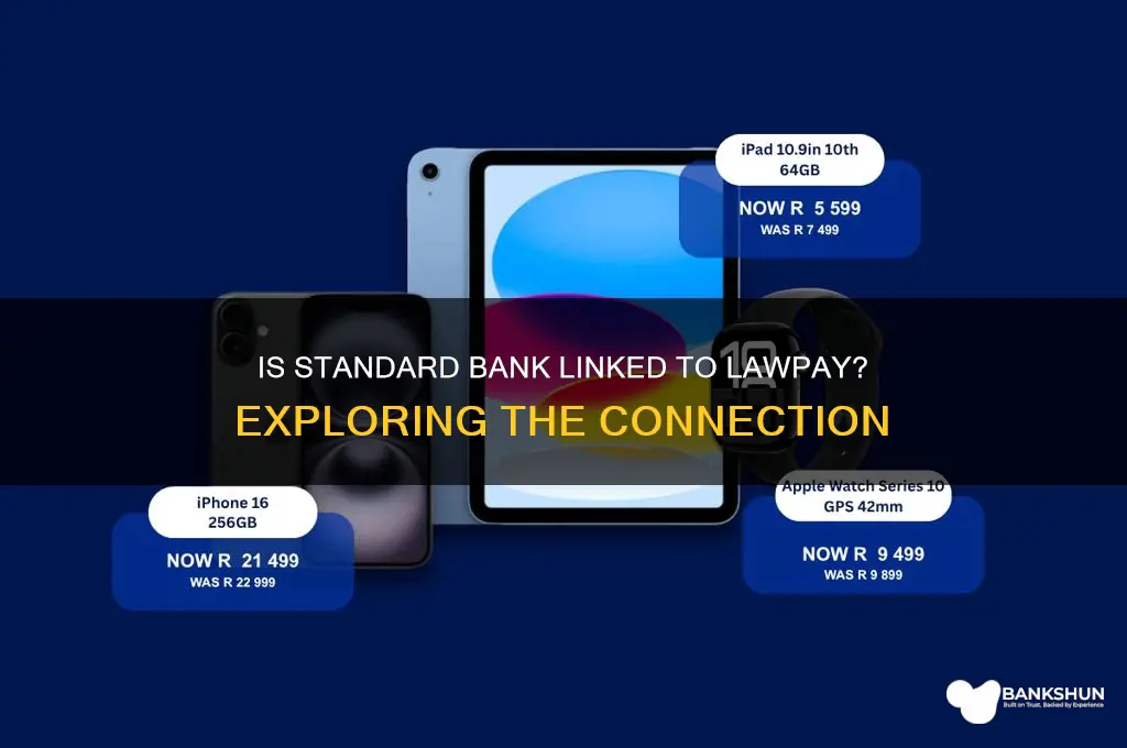 is standard bank connected to law pay