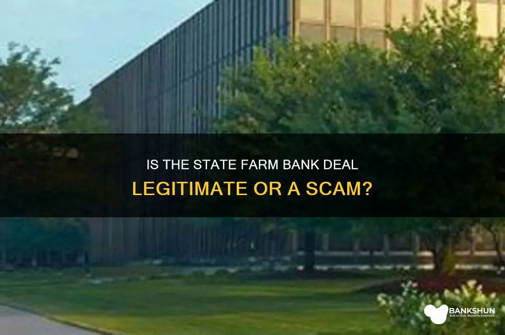 is state farm bank deal a scam