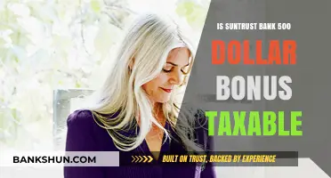 Is SunTrust Bank's $500 Bonus Taxable? What You Need to Know