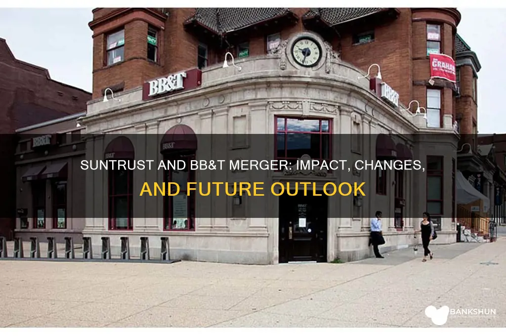 is suntrust bank merger with bb&amp