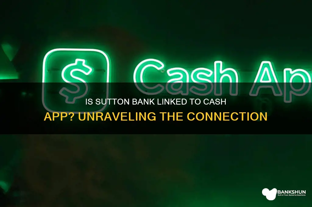 is sutton bank associated with cash app