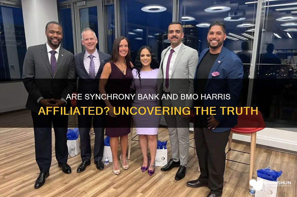 is synchrony bank and bmo harris affiliated