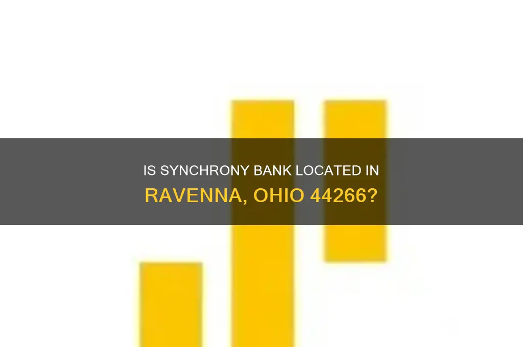 is synchrony bank in ravenna ohio 44266