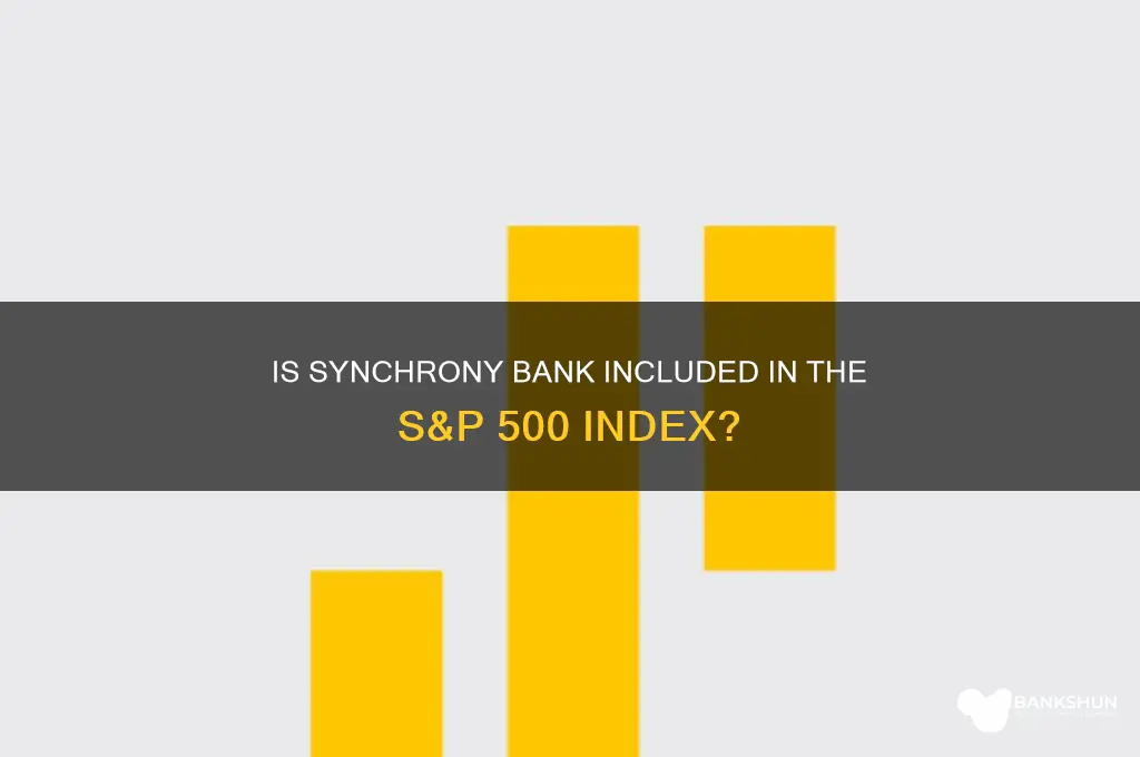 is synchrony bank part of s&p500