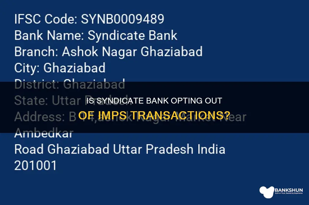 is syndicate bank not participating in imps