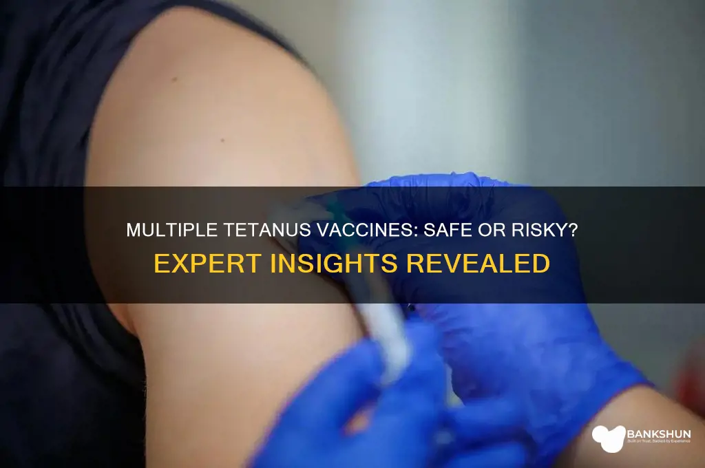 is taking multiple tatinaus vaccines is ok