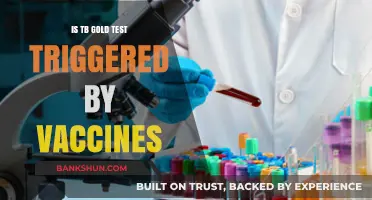 Can Vaccines Trigger a Positive TB Gold Test Result?