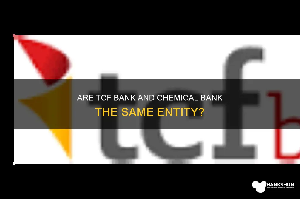 is tcf and chemical bank the same