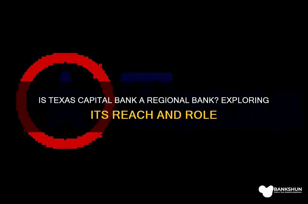 is texas capital bank a regional bank