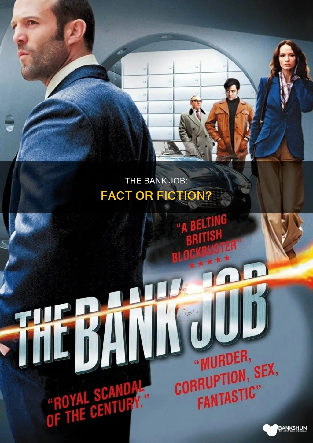 is the bank job a true story