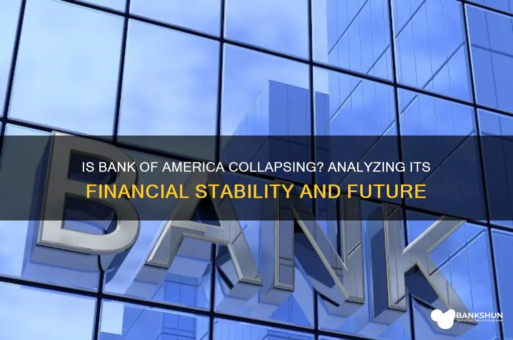 is the bank of anerica going under