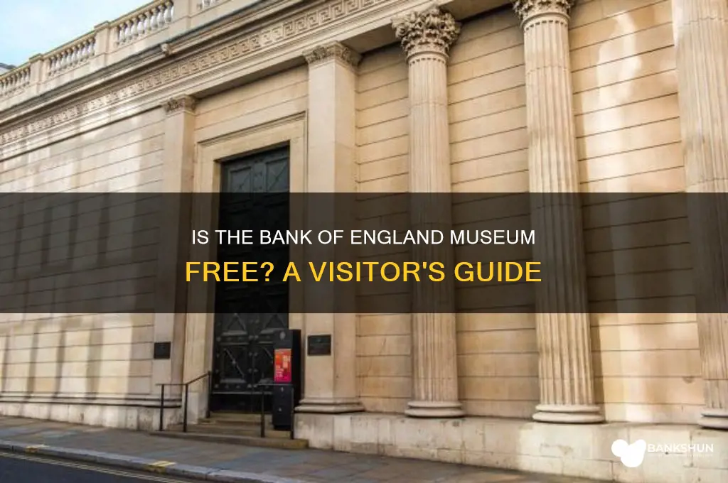 is the bank of england museum free