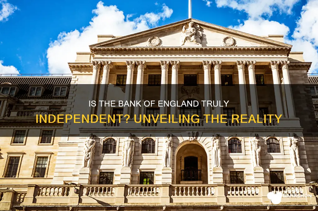 is the bank of england really independent