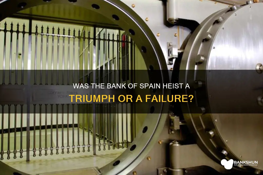 is the bank of spain heist successful
