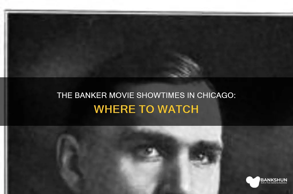 is the banker movie playing in chicago